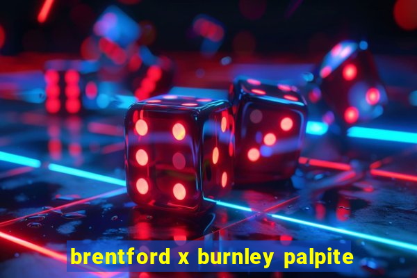 brentford x burnley palpite